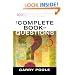 The Complete Book of Questions: 1001 Conversation Starters for Any Occasion