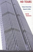 No Tears: Tales from the Square Mile