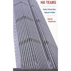No Tears: Tales from the Square Mile