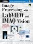 Image Processing with LabVIEW and IMAQ Vision