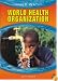 World Health Organization (World Watch)