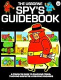 The Usborne Spy's Guidebook (Usborne Spy's Guidebooks)