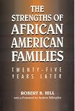 The Strengths of African American Families: Twenty-Five Years Later