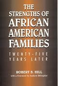 The Strengths of African American Families: Twenty-Five Years Later