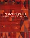 The Jews of Kurdistan: Daily Life, Customs, Arts and Crafts (Magyar Nevelestortenet Forrasai,)