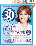 The 30 Day Total Health Makeover