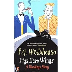 Pigs Have Wings: A Blandings Story