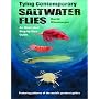 Tying Contemporary Saltwater Flies: An Illustrated Step-by-Step Guide