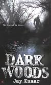 Dark Woods