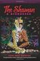 The Shaman & Ayahuasca: Journeys to Sacred Realms