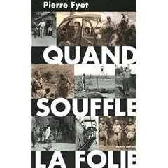 Quand souffle la folie
