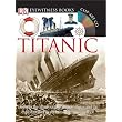 Titanic (DK Eyewitness Books) ~ Simon Adams