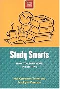 Study Smarts: How to Learn More in Less Time (Study Smart Series)