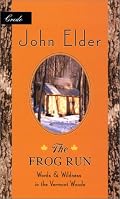 The Frog Run: Words and Wildness in the Vermont Woods