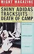 "Shiny Adidas Tracksuits and the Death of Camp" and Other Essays