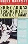Shiny Adidas Tracksuits and the Death of Camp and Other Essays from Might Magazine