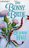 The Bonny Bride (Harlequin Historical Series, No. 503)