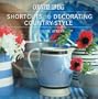 Country Living Shortcuts to Decorating Country Style