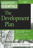 Nonprofit Essentials: The Development Plan (The AFP/Wiley Fund Development Series)