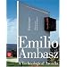 Emilio Ambasz: A Technological Arcadia