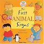 My First Animal Signs (Baby Signing) (BSL)
