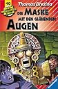 Die Maske mit den glühenden Augen
