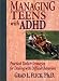 Search : Managing Teens with ADHD: Practical Tools & Strategies for Dealing with Difficult Behaviors
