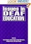 Issues in Deaf Education