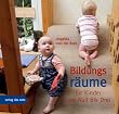 Bildungsr�ume f�r Kinder von Null bis Drei