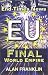 End-Times News: EU Final World Empire
