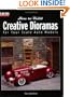 How to Build Creative Dioramas for Your Scale Auto Models
