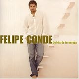 Felipe Conde - Detr�s De Tu Mirada ( Audio CD ) - B00066451I