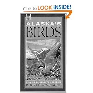Alaska's Birds: A Guide to Selected Species (Alaska Pocket Guide) Robert H. Armstrong