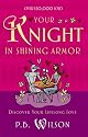 Your Knight in Shining Armor: Discovering Your Lifelong Love