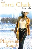 Phases and Stages: The Terri Clark Journals [With Flaps]