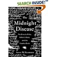The Midnight Disease: The Drive to Write, Writer's Block, and the Creative Brain (.)