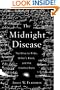 The Midnight Disease: The Drive to Write, Writer's Block, and the Creative Brain (.)