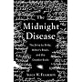 The Midnight Disease: The Drive to Write, Writer's&hellip by Alice Weaver Flaherty