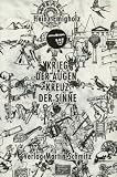 Krieg Der Augen, Kreuz Der Sinne (392779502X) by Emigholz, Heinz