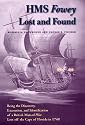 HMS "Fowey" Lost and Found: Being the Discovery, Excavation, and Identification of a British Man-of-war Lost Off the Cape of Florida in 1748 ... on Maritime History & Nautical Archaeology)