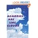 Memories Are Like Clouds