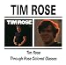 Tim Rose/Through Rose Colored Glasses