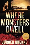 Where Monsters Dwell (Odd Singsaker)