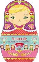 Ma Ribambelle de poupées Matriochkas