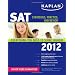 Kaplan SAT 2012: Strategies, Practice, and Review