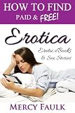 How to Find Paid and Free Erotica, Erotic eBooks and Sex Stories