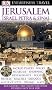 Jerusalem: Israel, Petra & Sinai (DK Eyewitness Travel Guides)