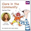 Clare in the Community: Series 5 (Radio Collection)