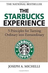 Cover of "The Starbucks Experience: 5 Pri...