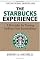 The Starbucks Experience: 5 Principles for Turning Ordinary Into Extraordinary